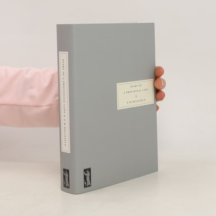 E. M. Delafield Diary of a Provincial Lady