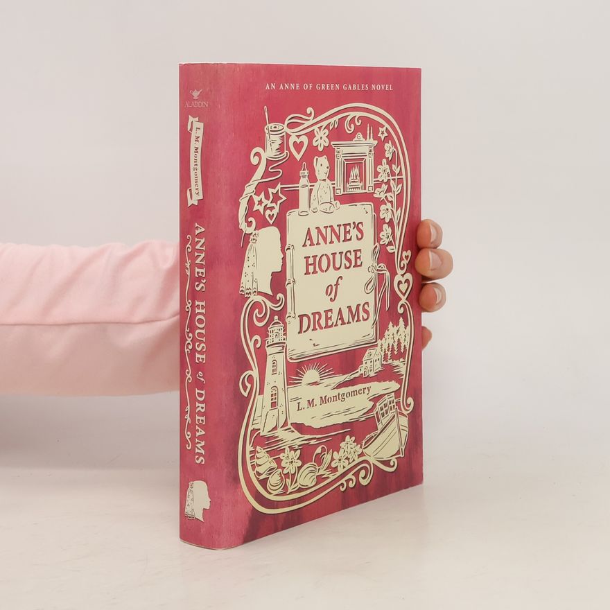 Lucy Maud Montgomery Anne's House of Dreams