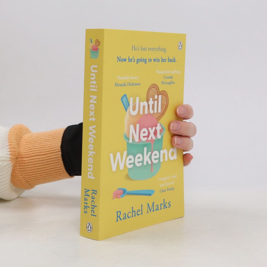 Rachel Marks Until Next Weekend