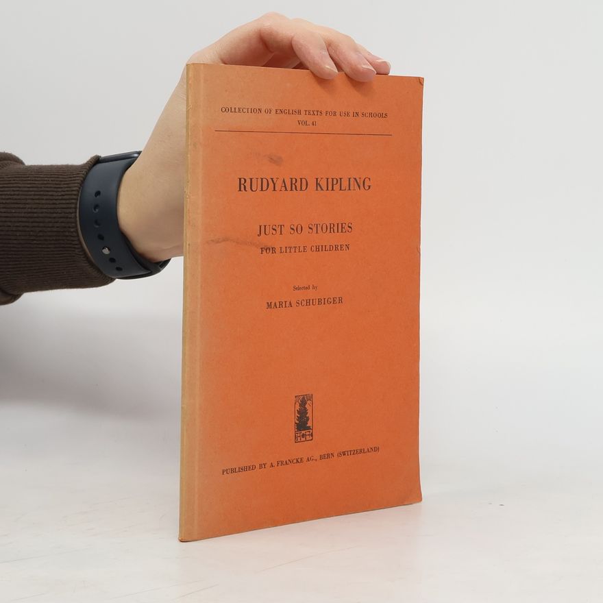 Rudyard Kipling Just So Stories for Little Children