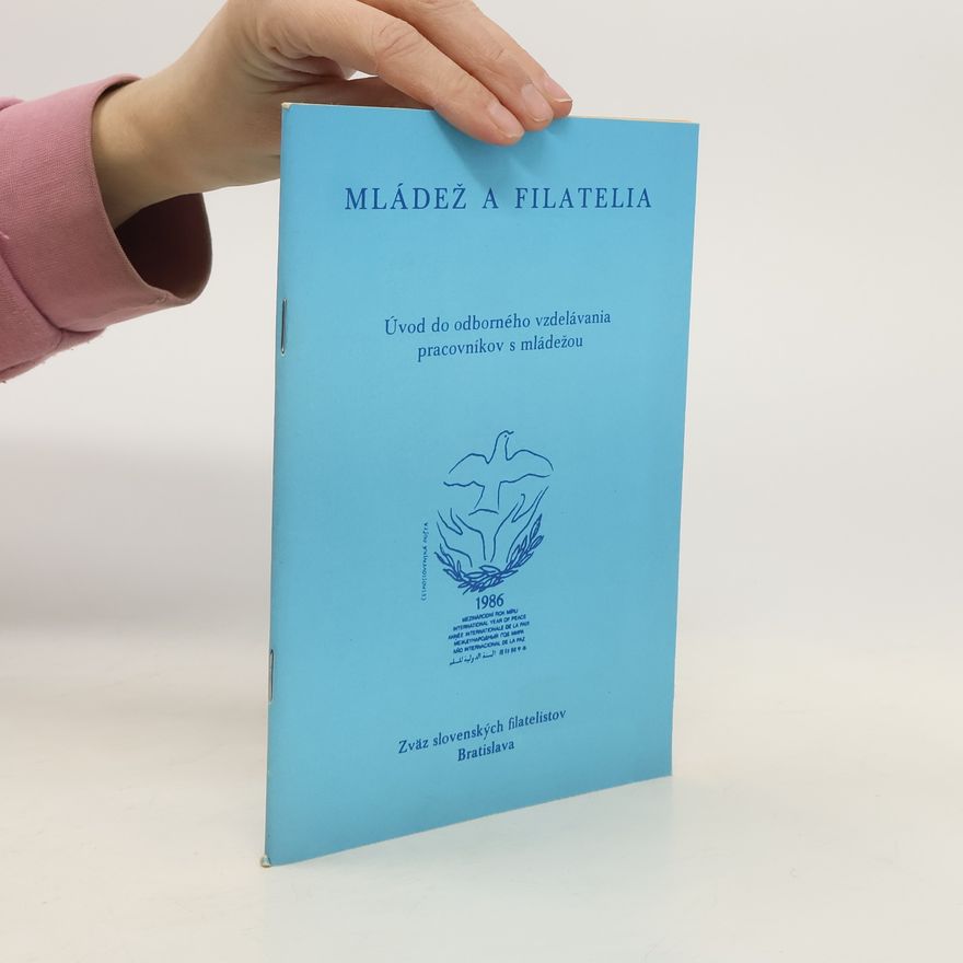 Collectif d'auteurs Mládež a filatelia