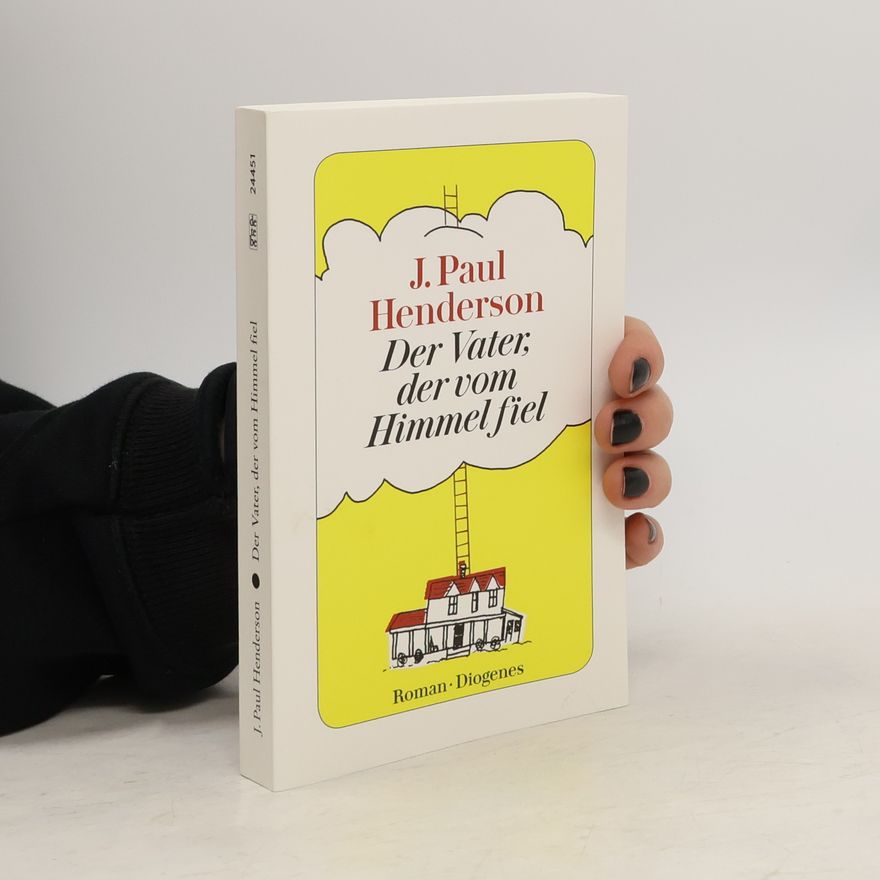 J. Paul Henderson Der Vater, der vom Himmel fiel