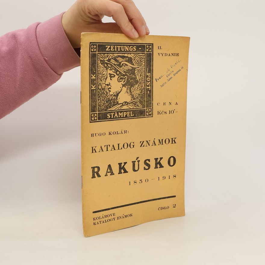 Hugo Kolár Katalog známok Rakúsko 1850-1918