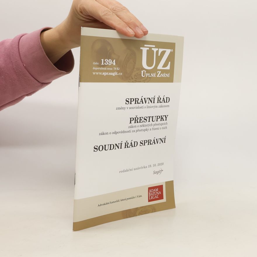Kolektiv autorů Správní řád. Přestupky. Soudní řád správní