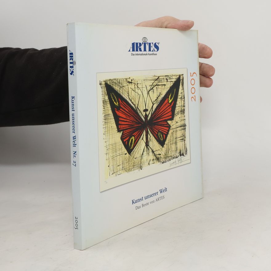 Autorenkollektiv Artes. Kunst unserer Welt 27/2005