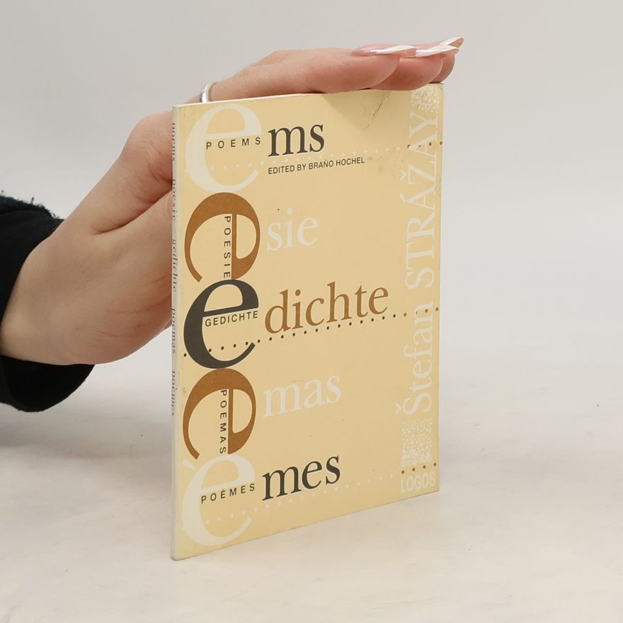 Štefan Strážay Poems. Poesie. Gedichte. Poemas. Poèmes