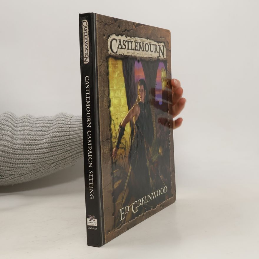 Ed Greenwood Castlemourn Campaign Setting