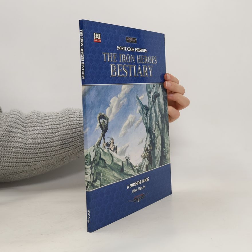 Mike Mearls The Iron Heroes Bestiary