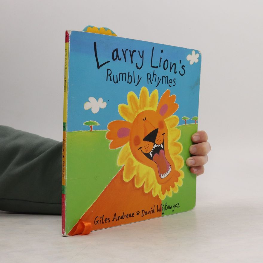 Giles Andreae Larry Lion's Rumbly Ryhmes