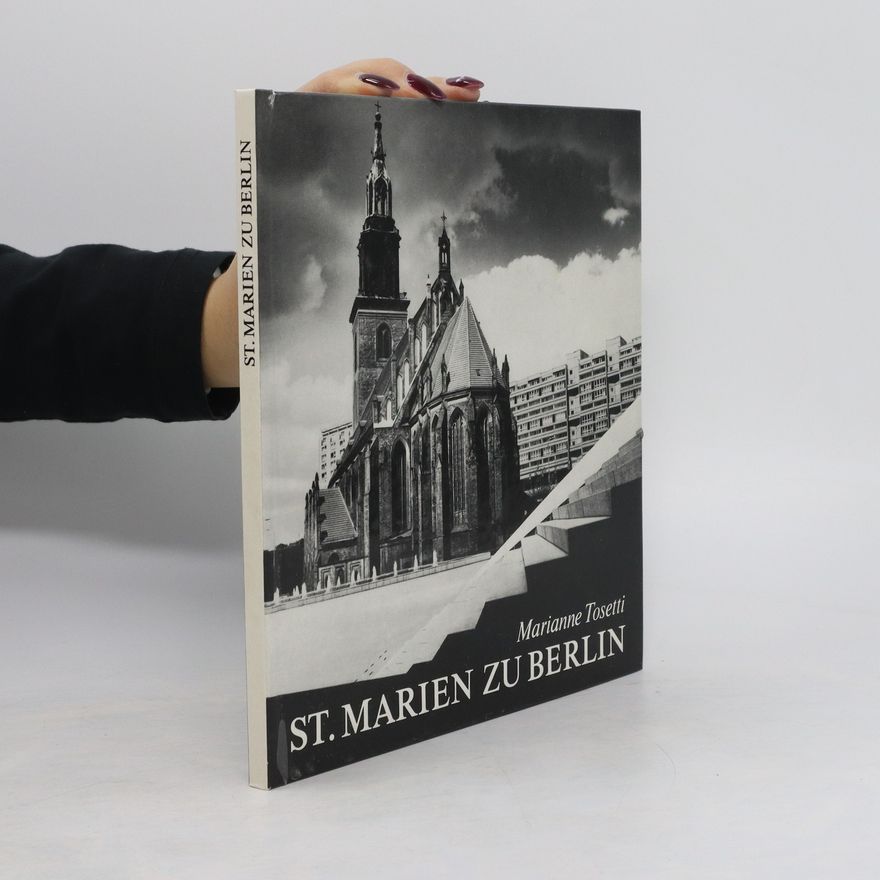 Marianne Tosetti St. Marien zu Berlin