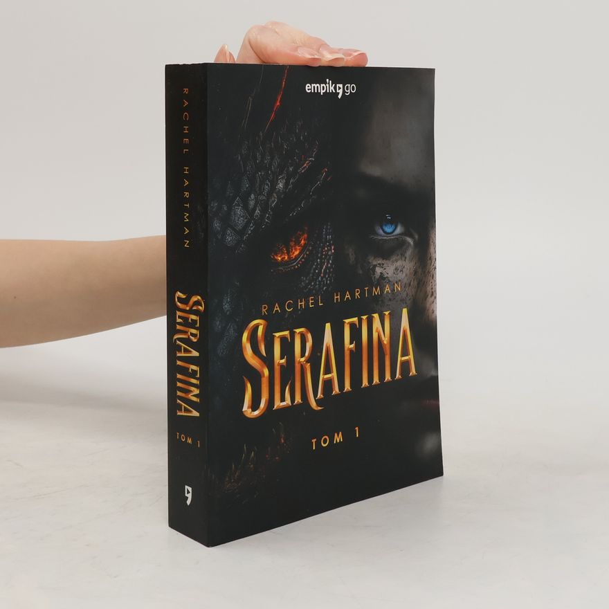 Rachel Hartman Serafina. Tom 1
