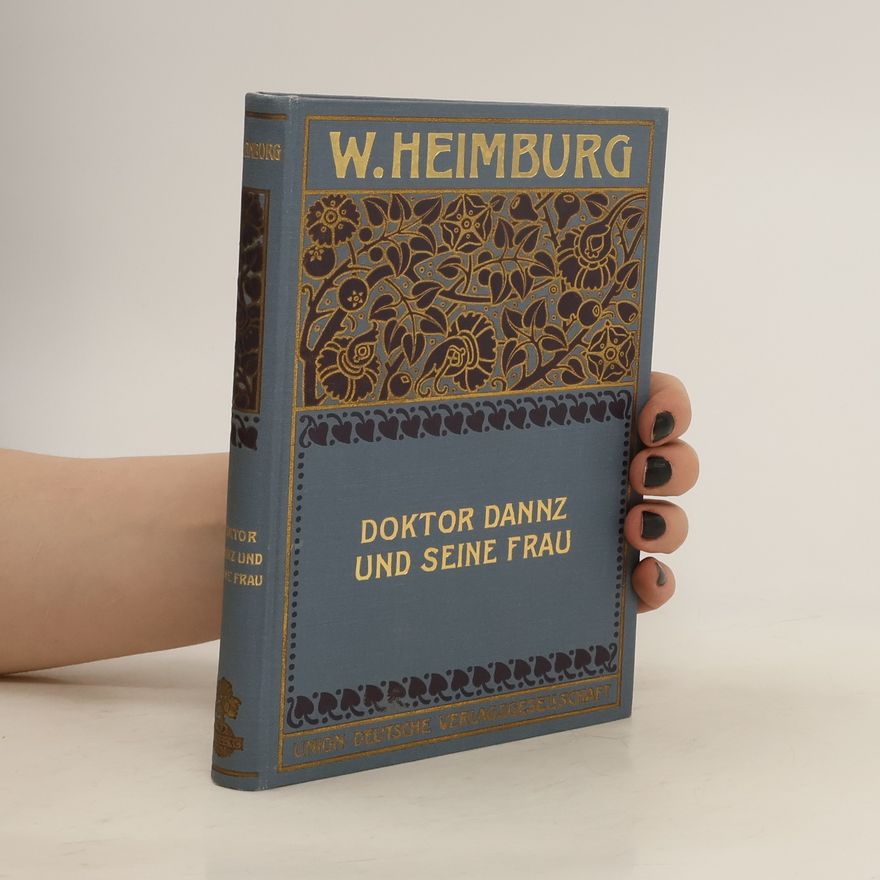 W. Heimburg Doktor Dannz und seine Frau