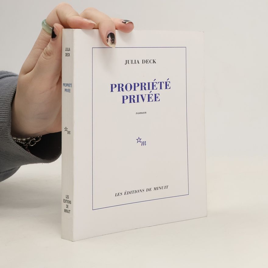 Julia Deck Propriété privée