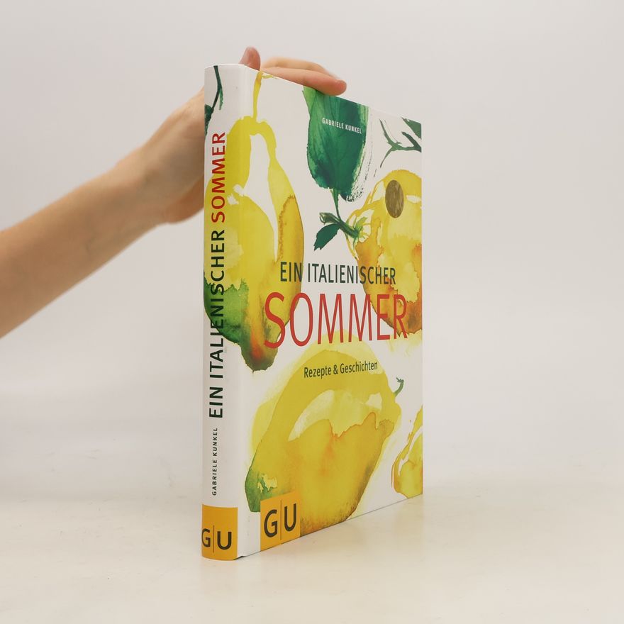 Gabriele Kunkel Ein italienischer Sommer