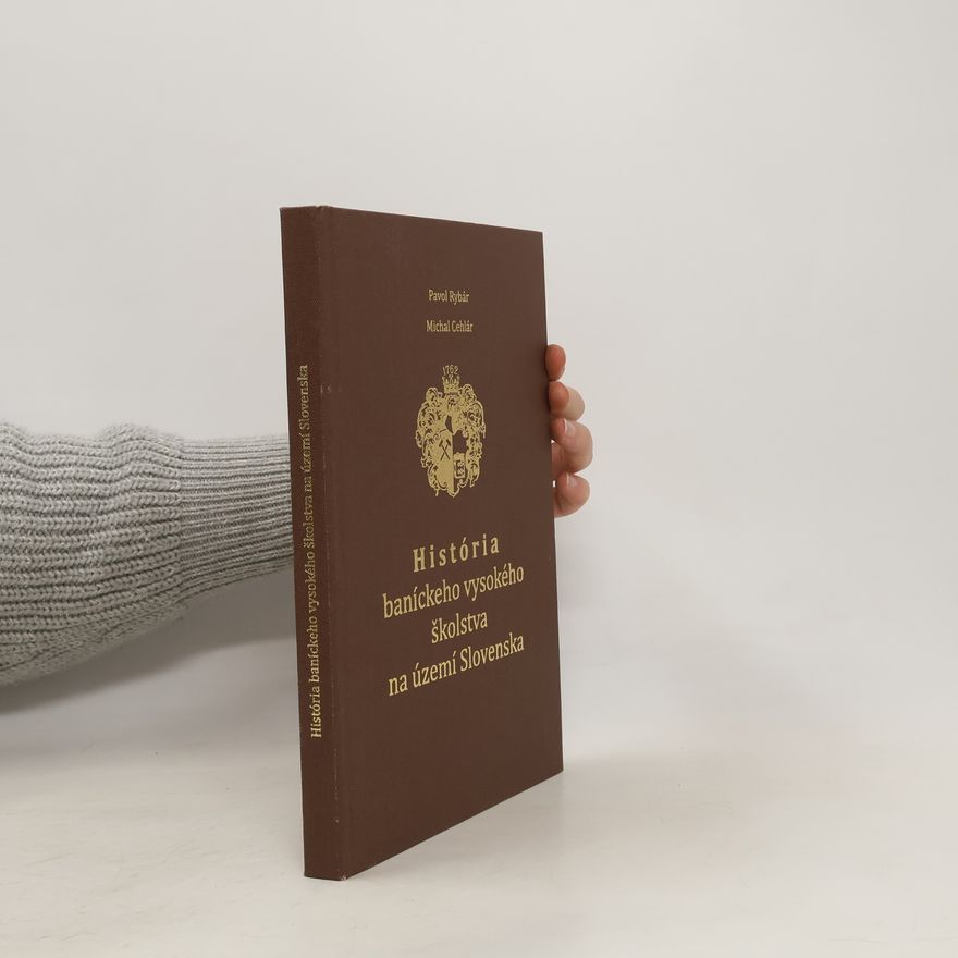 Autorenkollektiv História baníckeho vysokého školstva na území Slovenska
