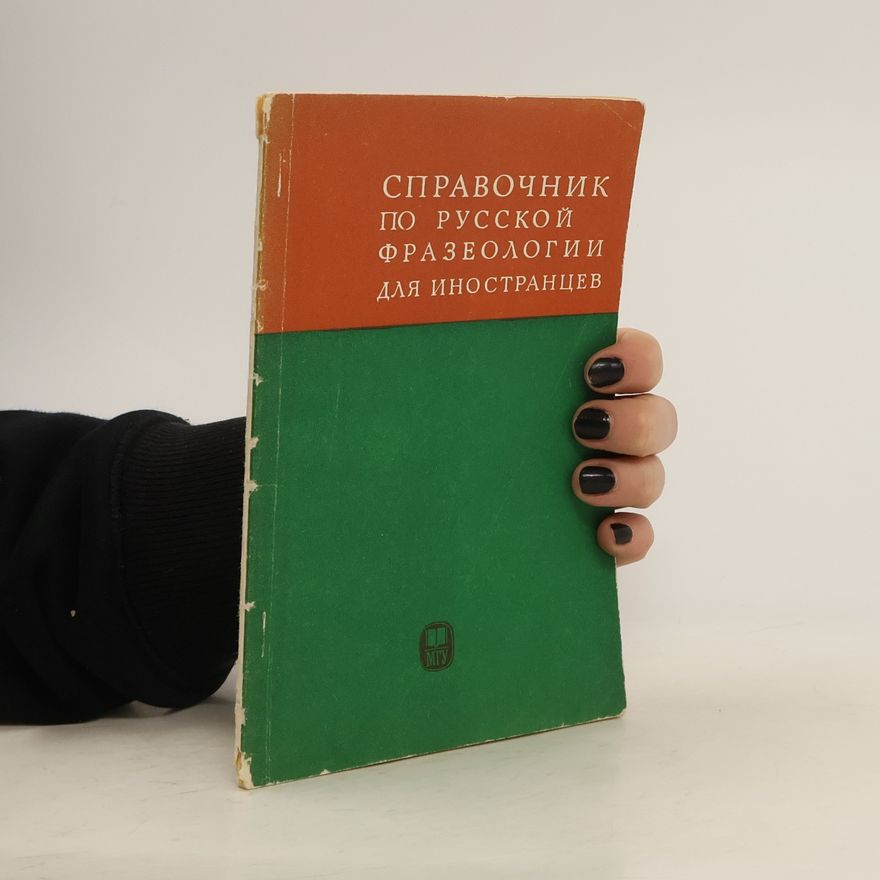 Autorenkollektiv Справочник по русской фразеологии для иностранцев