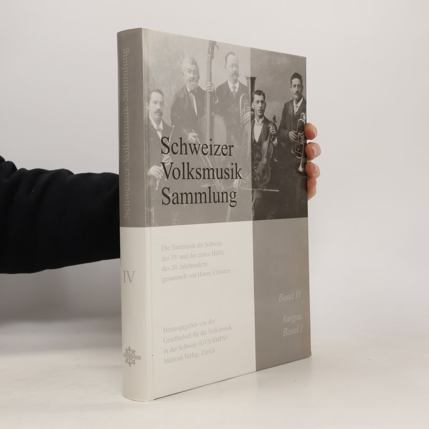 Kolektiv autorů Schweizer Volksmusik Sammlung. Band IV