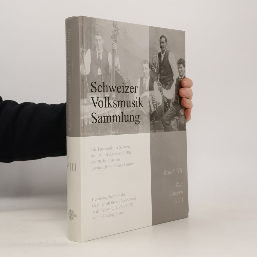 Kolektiv autorů Schweizer Volksmusik Sammlung. Band VIII