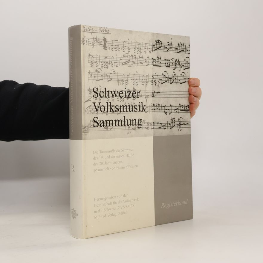 Kolektiv autorů Schweizer Volkmusik Sammlung. Registerband