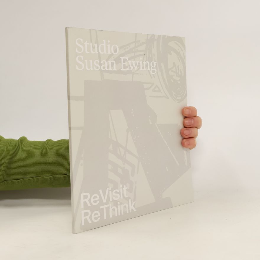 Autorenkollektiv Studio Susan Ewing. ReVisit. ReThink
