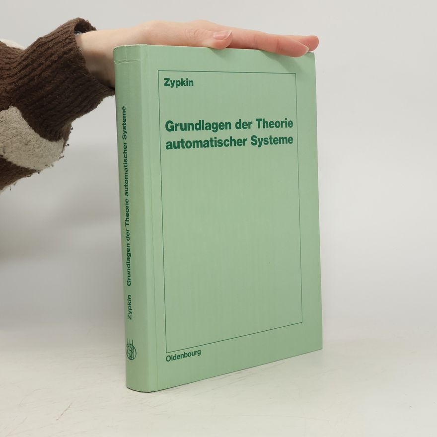 Jakov Zypkin Grundlangen der Theorie automatischer Systeme