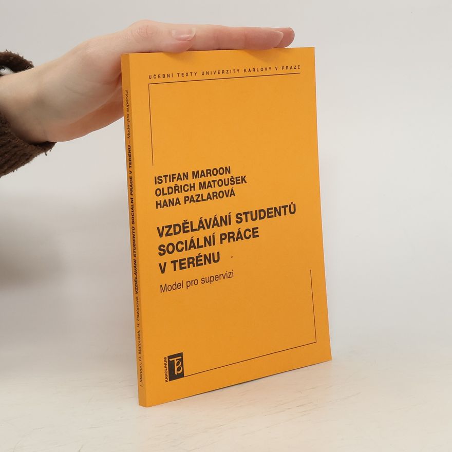 Istifan Maroon Vzdělávání studentů sociální práce v terénu - model pro supervizi