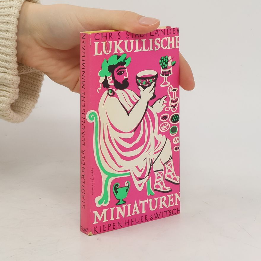 Chris Stadtländer  Lukullische Miniaturen