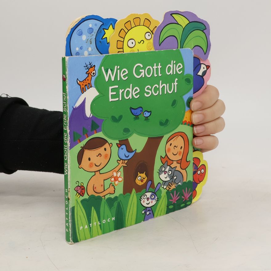 Lori C. Froeb Wie Gott die Erde schuf