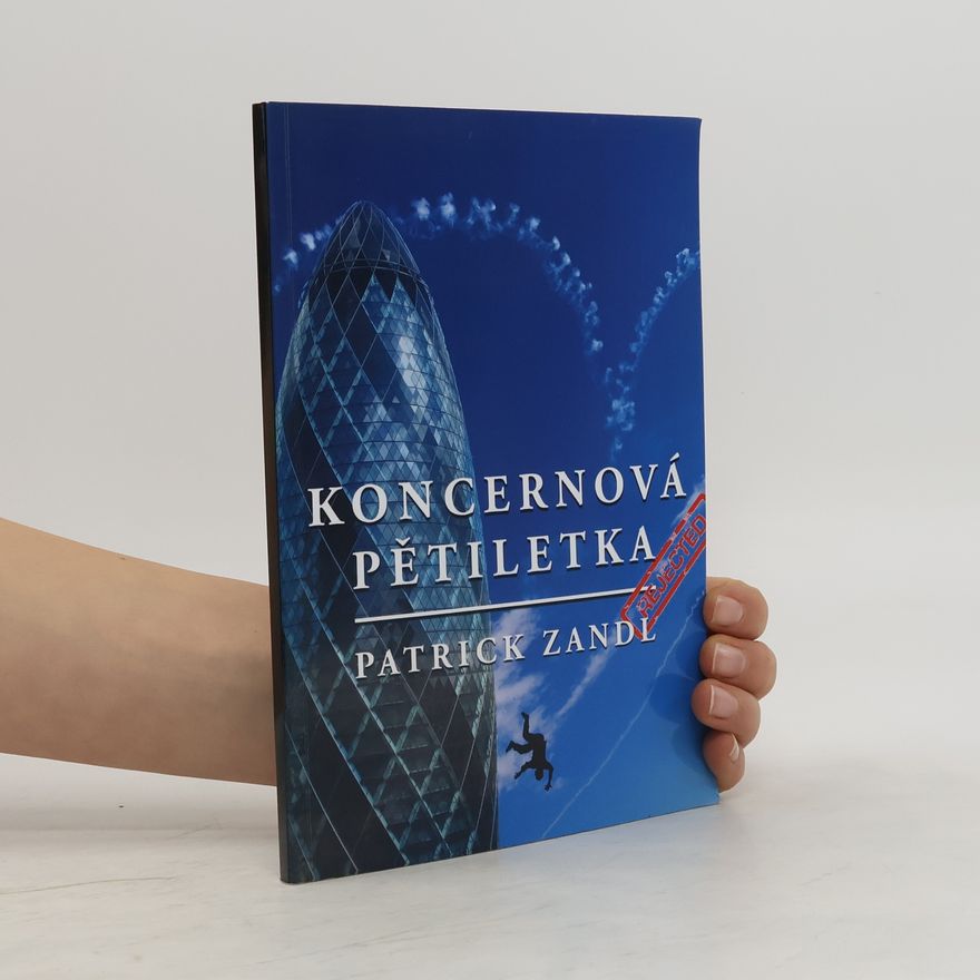 Patrick Zandl Koncernová pětiletka
