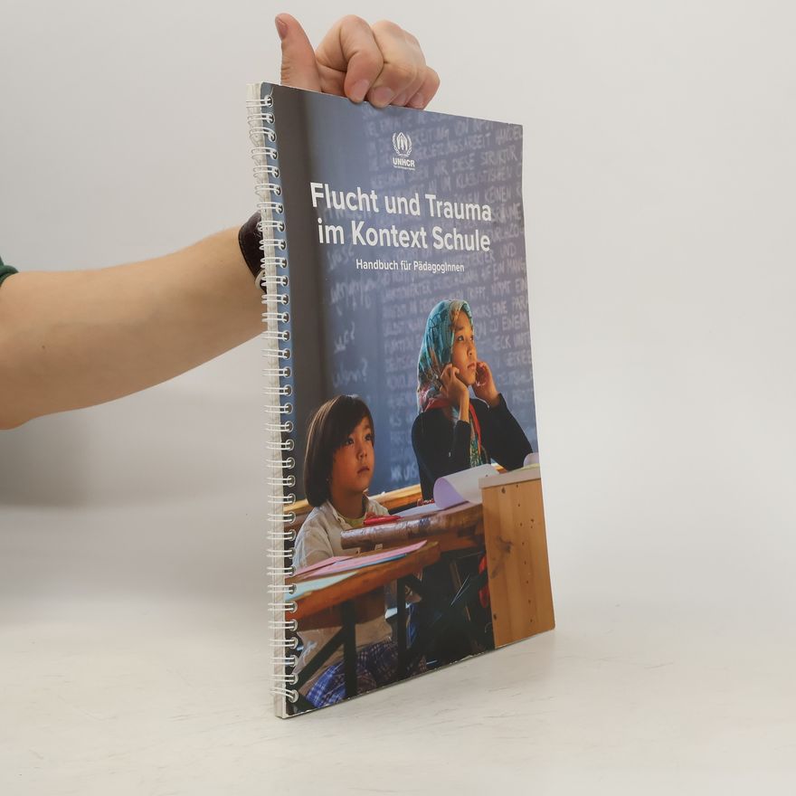Autorenkollektiv Flucht und Trauma im Kontext Schule