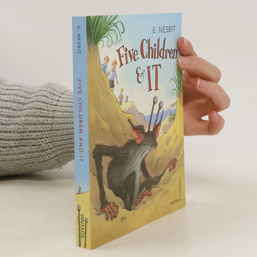 E. (Edith) Nesbit Five Children and It