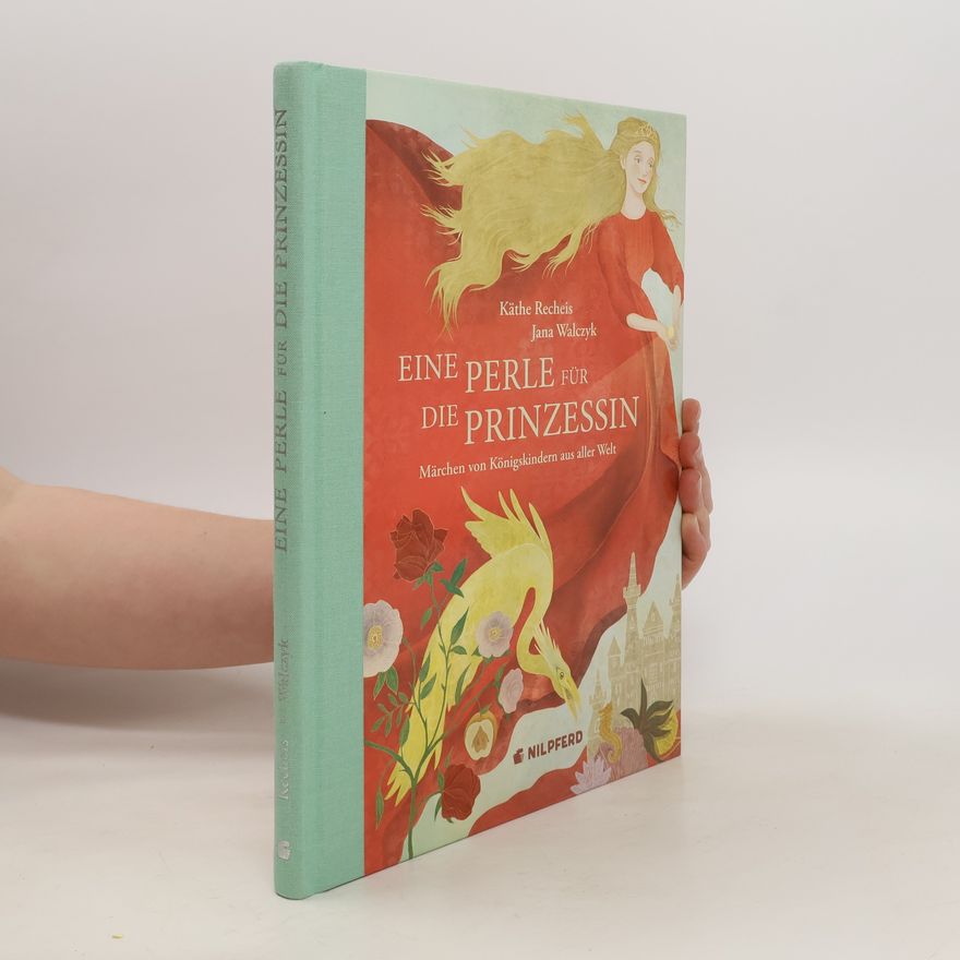 Käthe Recheis Eine Perle für die Prinzessin
