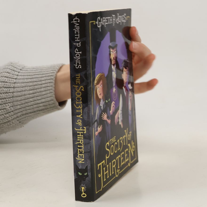 Gareth P. Jones The society of thirteen