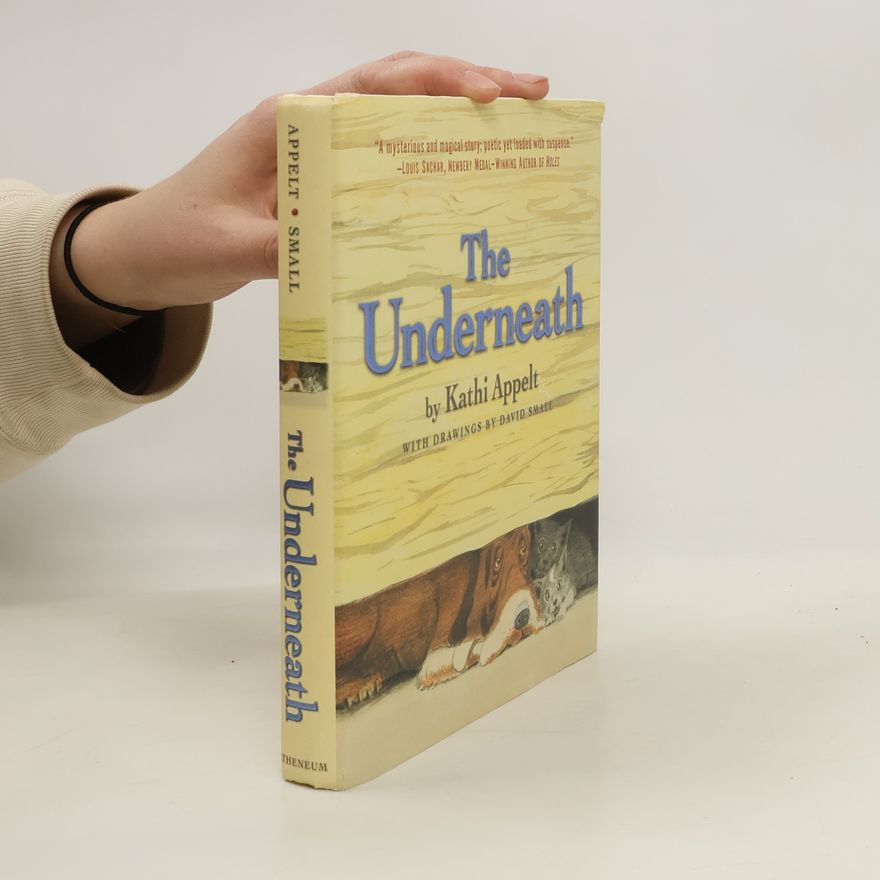 Kathi Appelt The Underneath