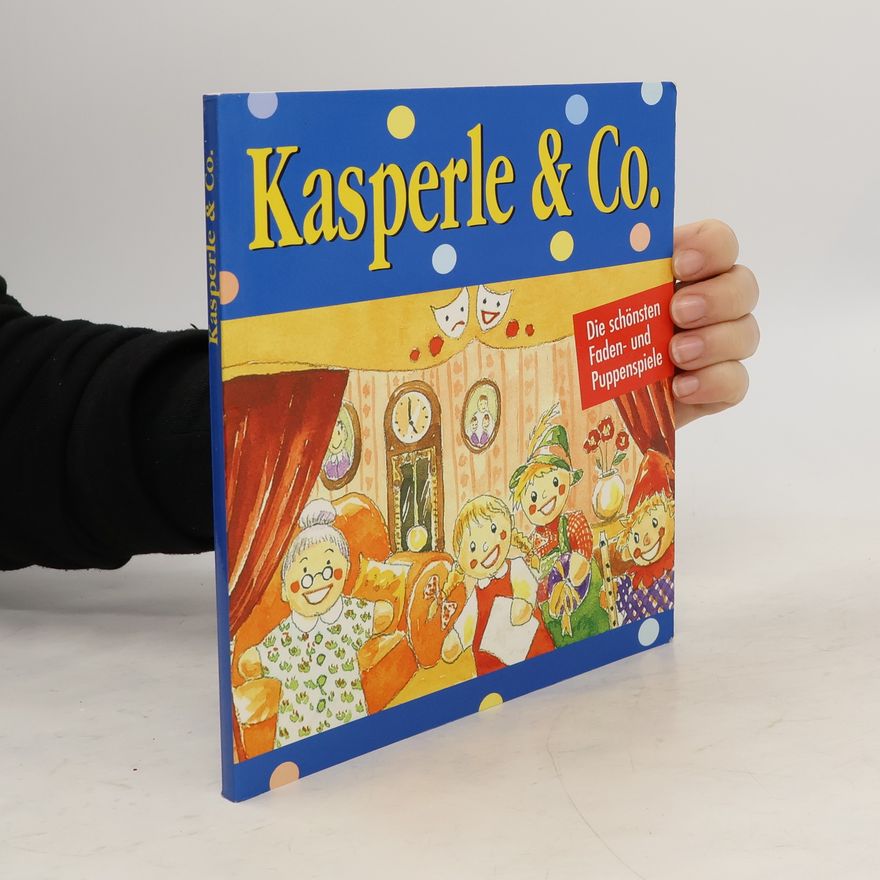 Kolektiv autorů Kasperle & Co.