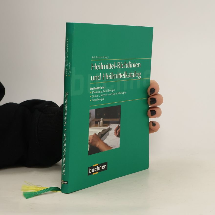 Ralf Buchner Heilmittel-Richtlinien und Heilmittelkatalog