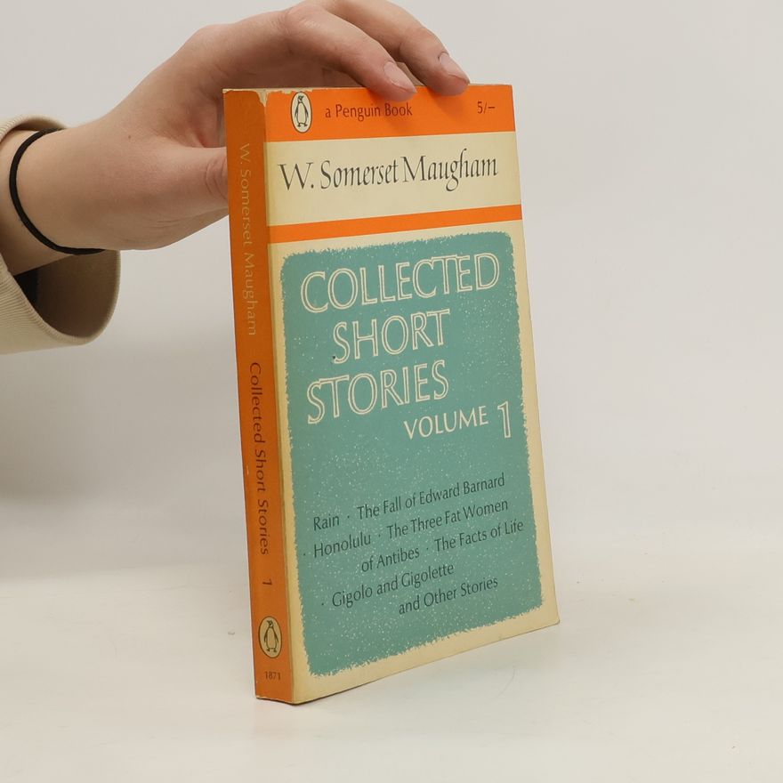 William Somerset Maugham Collected Short Stories. Volume 1