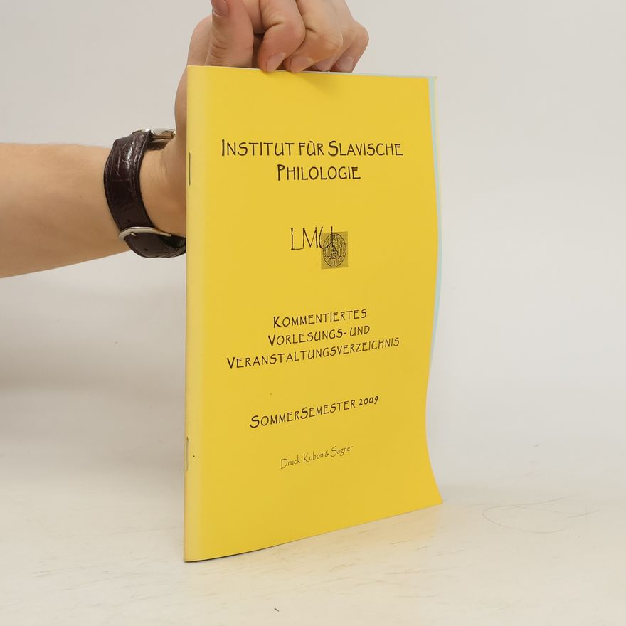 Autorenkollektiv Kommentiertes Vorlesungs und Veranstaltungsverzeichnis. Sommersemester 2009