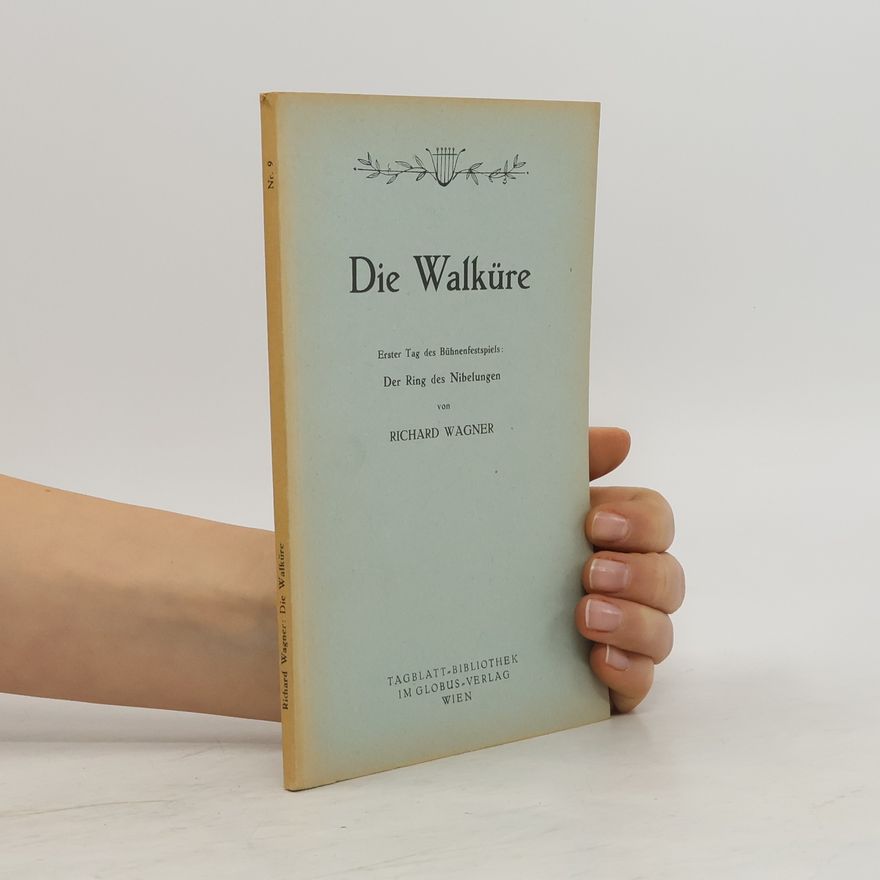 Richard Wagner Die Walküre