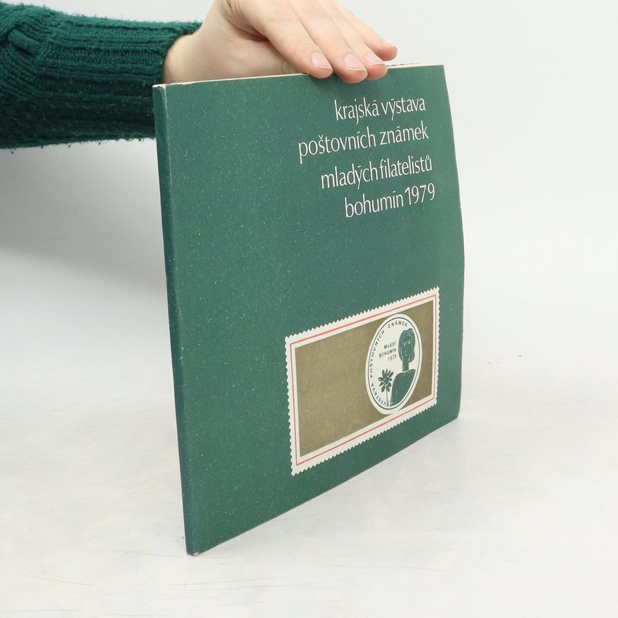 Collectif d'auteurs Krajská výstava poštovních známek mladých filatelistů Bohumín 1979