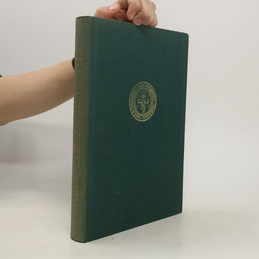 Ferdinand G. Smekal  Die Geschichte der Grazer Universität in vier Jahrhunderten