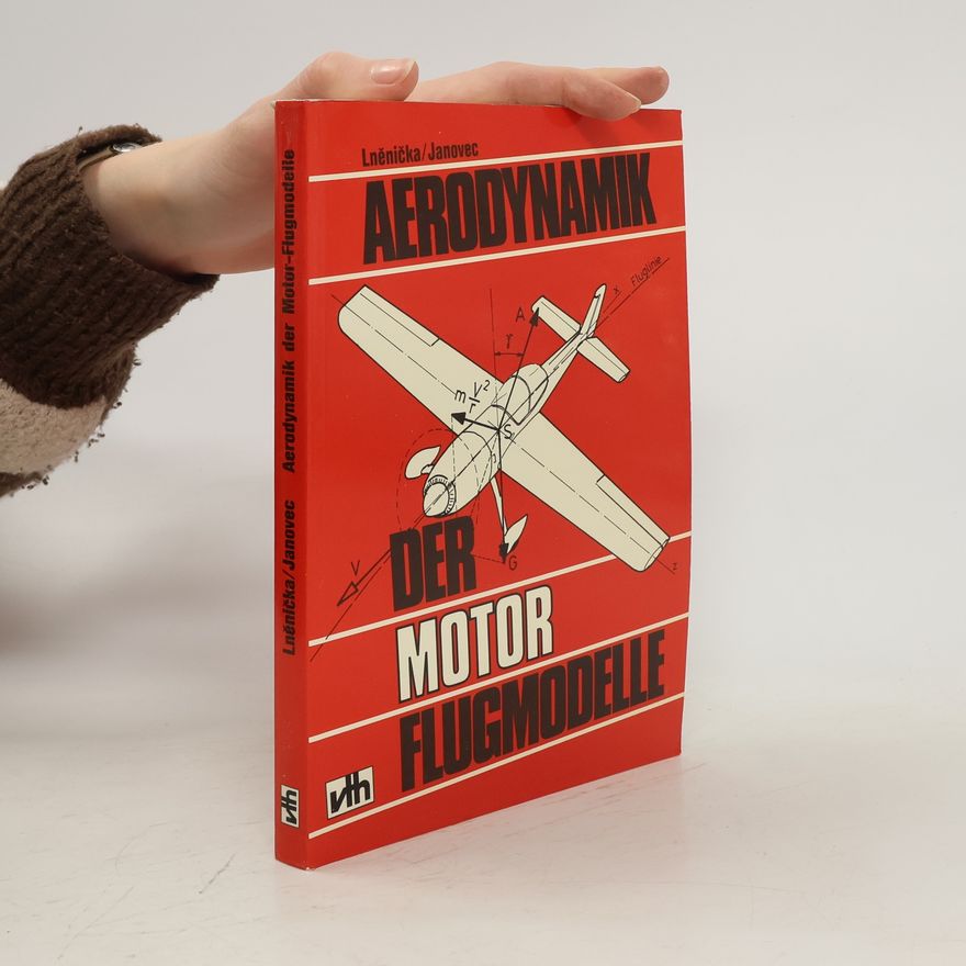 Jaroslav Lněnička Aerodynamik der Motor-Flugmodelle