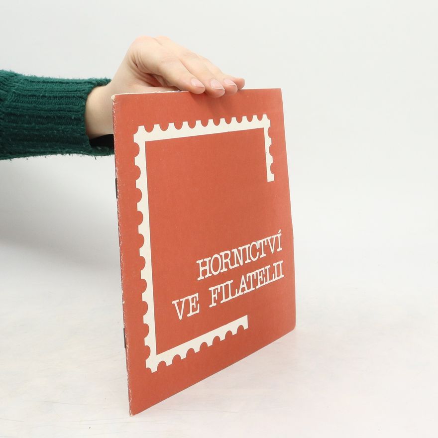 Collectif d'auteurs Hornictví ve filatelii
