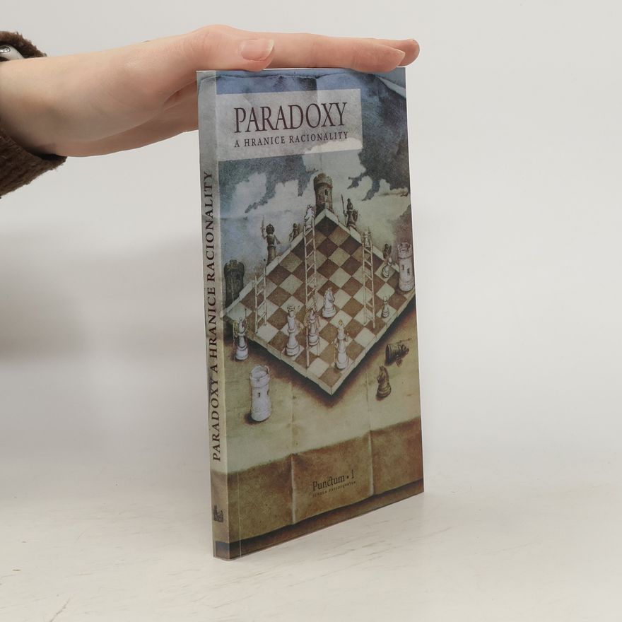 Jaroslava Vydrová Paradoxy a hranice racionality
