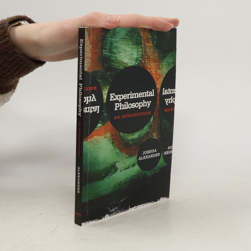 Joshua Alexander Experimental Philosophy