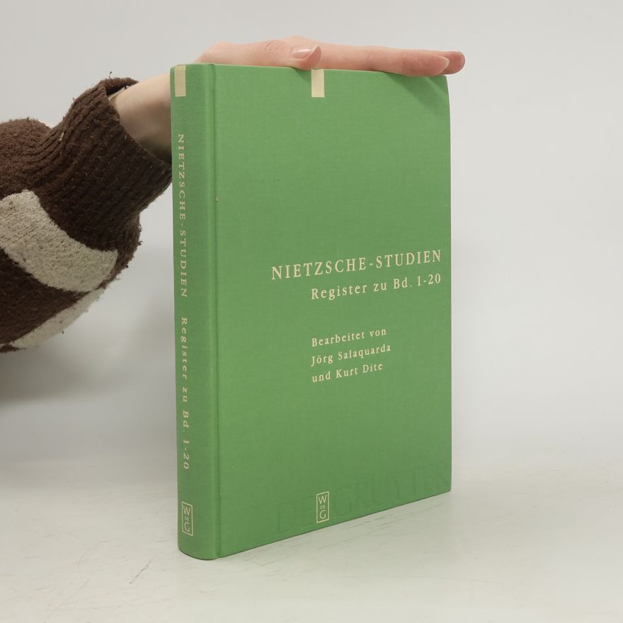 Kurt Dite Nietzsche-Studien. Register zu Bd. 1-20