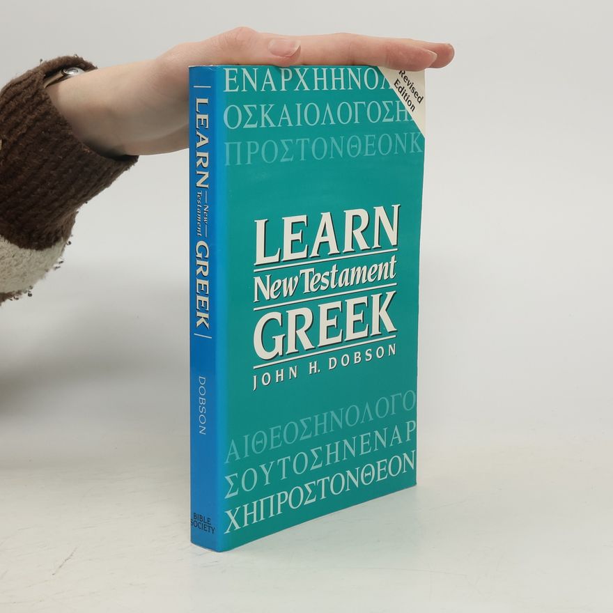John H. Dobson Learn New Testament Greek