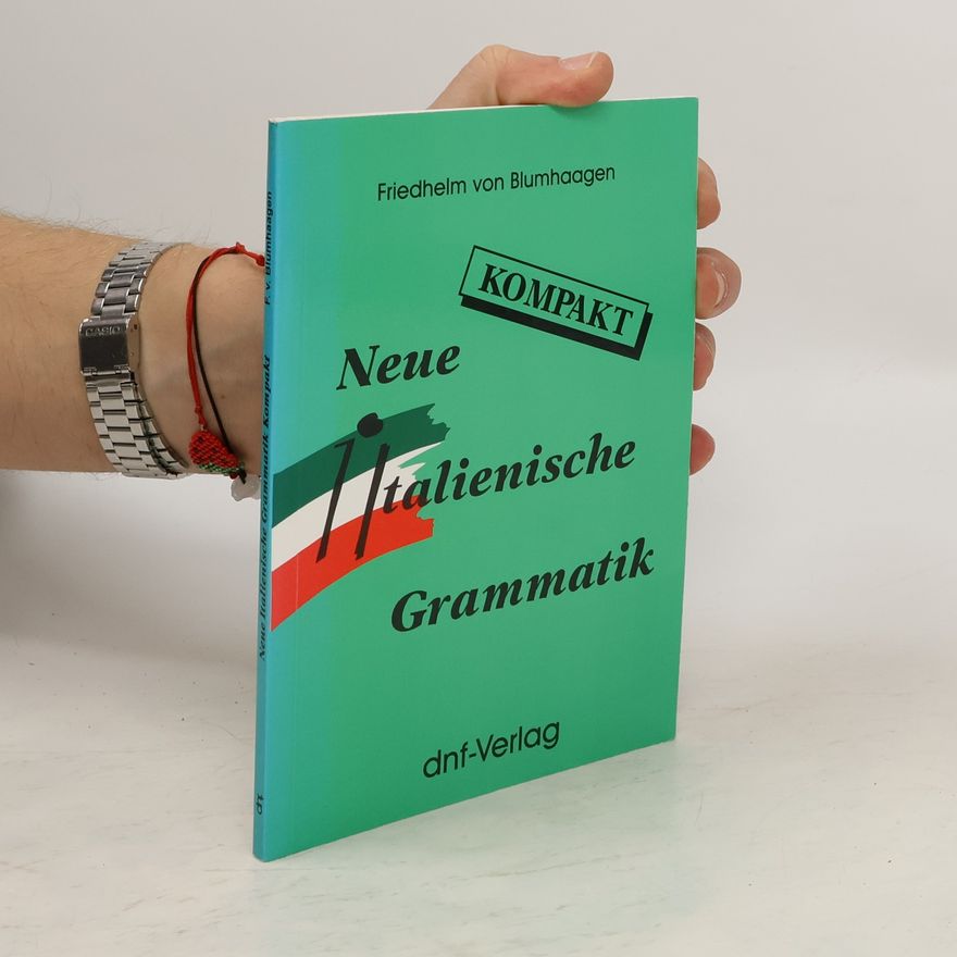 Friedhelm von Blumhaagen Neue italienische Grammatik