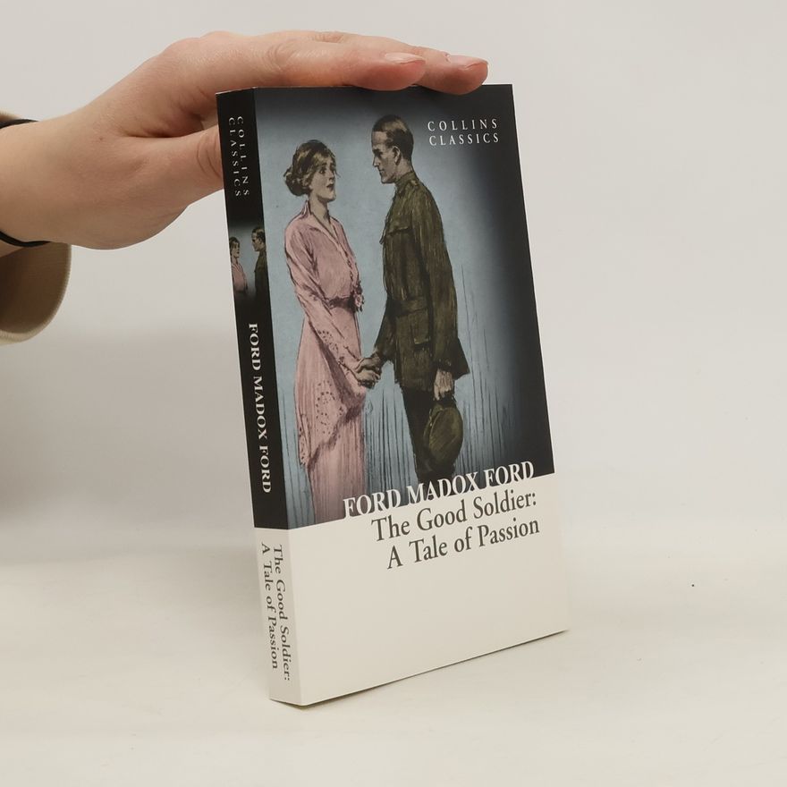 Ford Madox Ford The good soldier