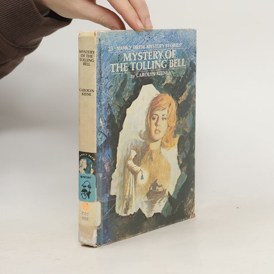 Carolyn Keene Mystery of the Tolling Bell